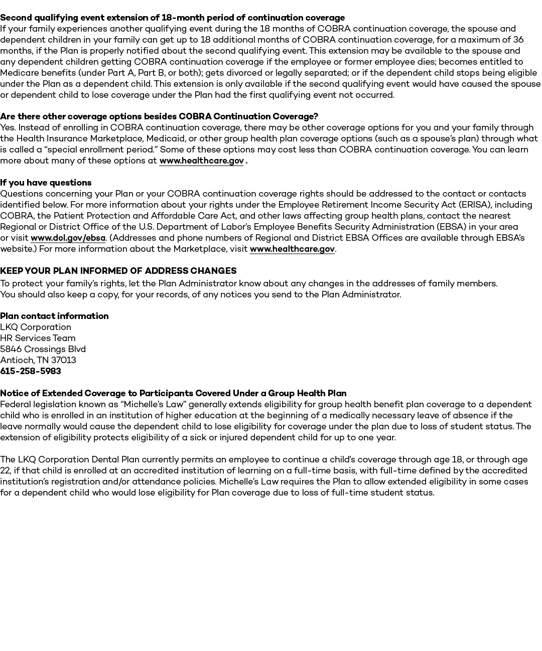 Second qualifying event extension of 18 month period of continuation coverage If your family experiences another qual...